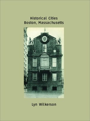 cover image of Historical Cities-Boston, Massachusetts